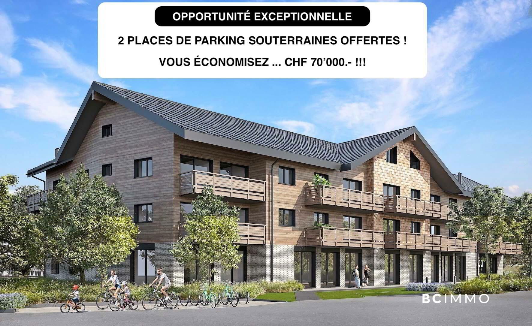 OFFRE UNIQUE - 2 PLACES DE PARKING SOUTERRAINES OFFERTES - VALEUR CHF 70'000.- !!!